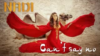NADI - Can't say no (Official Video 2021)