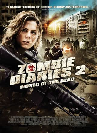 Дневники зомби 2  Мир мертвых   World of the Dead  The Zombie Diaries (2011)